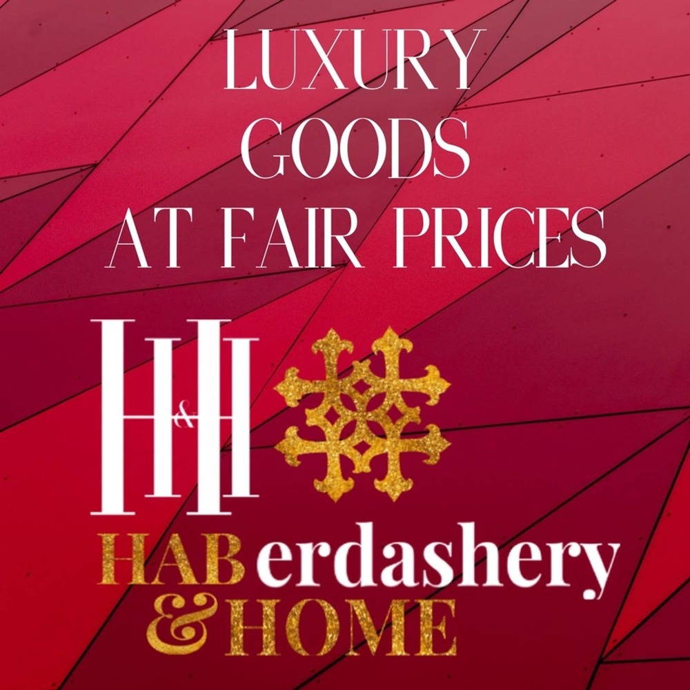 LUXURY GOODS AVAILABLE AT HAB AND HOME